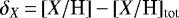 Mathematical equation: $\delta_X{\,=\,}[X/\textrm{H}]{\,-\,}[X/\textrm{H}]_{\textrm{tot}}$