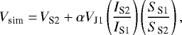 Mathematical equation: \begin{align*} V_{\textrm{sim}} =&\, V_{\textrm{S2}} + \alpha V_{\textrm{J1}} \left(\frac{I_{\textrm{S2}}}{I_{\textrm{S1}}}\right) \left(\frac{S_{\textrm{S1}}}{S_{\textrm{S2}}}\right),\end{align*}