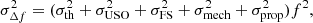 Mathematical equation: $$ \begin{aligned} \sigma ^2_{\Delta f} = (\sigma ^2_{\rm th} + \sigma ^2_{\rm USO} + \sigma ^2_{\rm FS} + \sigma ^2_{\rm mech} + \sigma ^2_{\rm prop})f^2, \end{aligned} $$