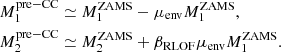 Mathematical equation: $$ \begin{aligned} M_1^{\mathrm{pre-CC} }&\simeq M_1^{\mathrm{ZAMS} }-\mu _{\mathrm{env} } M_1^{\mathrm{ZAMS} }, \nonumber \\ M_2^{\mathrm{pre-CC} }&\simeq M_2^{\mathrm{ZAMS} } + \beta _{\mathrm{RLOF} }\mu _{\mathrm{env} }M_1^{\mathrm{ZAMS} }. \end{aligned} $$
