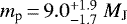 Mathematical equation: ${m_{\textrm{p}}}\,{=}\,9.0^{+1.9}_{-1.7}~{M_{\textnormal{J}}}$