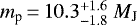 Mathematical equation: ${m_{\textrm{p}}}\,{=}\,10.3 ^{+ 1.6 }_{- 1.8 }~{M_{\textnormal{J}}}$