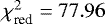 Mathematical equation: $\chi_{\textrm{red}}^2=77.96$
