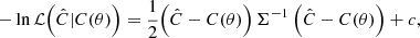 Mathematical equation: $$ \begin{aligned} -\ln \mathcal{L} \Big (\hat{C} | C(\theta )\Big ) = \frac{1}{2} \Big ( \hat{C} - C(\theta ) \Big )\, \Sigma ^{-1} \, \Big ( \hat{C} - C(\theta )\Big ) +c ,\end{aligned} $$