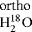 Mathematical equation: $_{\textrm{H}_2^{18}\textrm{O}}^{\textrm{ortho}}$