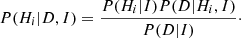 Mathematical equation: $$ \begin{aligned} P(H_{{i}}|D,I)=\frac{P(H_{{i}}|I)P(D|H_{{i}},I)}{P(D|I)}\cdot \end{aligned} $$