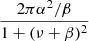 Mathematical equation: $ \frac{2\pi\alpha^{2}/\beta}{1+(\nu+\beta)^{2}} $