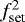 Mathematical equation: $f_{\textrm{set}}^2$