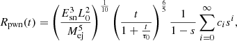 Mathematical equation: $$ \begin{aligned} R_{\rm pwn}(t)=\left(\frac{E_{\rm sn}^3L_0^2}{M_{\rm ej}^5}\right)^{\frac{1}{10}}\left(\frac{t}{1+\frac{t}{\tau _0}}\right)^{\frac{6}{5}}\frac{1}{1-s}\sum _{i=0}^{\infty }c_is^i, \end{aligned} $$