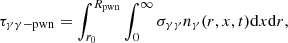 Mathematical equation: $$ \begin{aligned} \tau _{\gamma \gamma \mathrm{-pwn}}=\int _{r_0}^{R_{\rm pwn}}\int _{0}^{\infty }\sigma _{\gamma \gamma }n_{\gamma }(r,x,t)\mathrm{d}x\mathrm{d}r, \end{aligned} $$