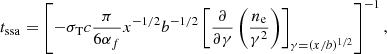 Mathematical equation: $$ \begin{aligned} t_{\rm ssa}=\left[-\sigma _{\rm T}c\frac{\pi }{6\alpha _f}x^{-1/2}b^{-1/2}\left[\frac{\partial }{\partial {\gamma }}\left(\frac{n_{\rm e}}{\gamma ^2}\right)\right]_{\gamma =(x/b)^{1/2}}\right]^{-1}, \end{aligned} $$