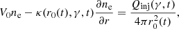 Mathematical equation: $$ \begin{aligned} V_0n_{\rm e}-\kappa (r_0(t),\gamma ,t)\frac{\partial {n_{\rm e}}}{\partial {r}} = \frac{Q_{\rm inj}(\gamma ,t)}{4\pi r_0^2(t)}, \end{aligned} $$