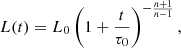 Mathematical equation: $$ \begin{aligned} L(t)=L_0\left(1+\frac{t}{\tau _0}\right)^{-\frac{n+1}{n-1}}, \end{aligned} $$