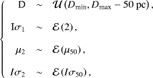 Mathematical equation: \begin{equation*} \left\{ \begin{array}{rcl} \textrm{D} & \sim &\mathcal{U}\left(D_{\textrm{min}},D_{\textrm{max}}-50\ \textrm{pc} \right), \\ &&\\ \textrm{I}\sigma_1 & \sim &\mathcal{E}\left(2\right), \\ &&\\ \mu_2 &\sim& \mathcal{E}\left(\mu_{50}\right),\\ &&\\ I\sigma_2 & \sim &\mathcal{E}\left(I\sigma_{50}\right), \end{array} \right. \end{equation*}