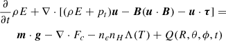 Mathematical equation: $$ \begin{aligned}&\frac{\partial }{\partial t}\rho E+\nabla \cdot [(\rho E+p_t){\boldsymbol{u}}-{\boldsymbol{B}}({\boldsymbol{u}}\cdot {\boldsymbol{B}})-{\boldsymbol{u}}\cdot {\boldsymbol{\tau }}] = \nonumber \\&\qquad {\boldsymbol{m}}\cdot {\boldsymbol{g}} - \nabla \cdot F_c - n_e n_H {\Lambda }(T) + Q(R, \theta , \phi , t) \end{aligned} $$