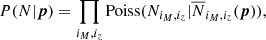 Mathematical equation: $$ \begin{aligned} P(N|{\boldsymbol{p}}) = \prod _{i_M,i_z} \mathrm{Poiss} (N_{i_M,i_z} | \overline{N}_{i_M,i_z}({\boldsymbol{p}})), \end{aligned} $$