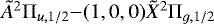 Mathematical equation: ${\tilde{A}^2\Pi_{u,1/2}{-}(1,0,0)\tilde{X}^2\Pi_{g,1/2}}$
