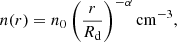 Mathematical equation: $$ \begin{aligned} n(r) = n_0 \left( \frac{r}{R_{\rm d}} \right)^{-\alpha } \mathrm{cm}^{-3}, \end{aligned} $$