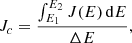 Mathematical equation: $$ \begin{aligned} J_{c} = \frac{\int _{E_1}^{E_2}J(E)\,\mathrm{d}E}{\Delta E}, \end{aligned} $$