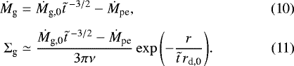 Mathematical equation: \begin{align}\dot{M}_{\textrm{g}} & = \dot{M}_{\textrm{g,0}} \tilde{t}^{\; -3/2} - \dot{M}_{\textrm{pe}},\\[4pt] \Sigma_{\textrm{g}} & \simeq \frac{\dot{M}_{\textrm{g,0}} \tilde{t}^{\; -3/2}-\dot{M}_{\textrm{pe}}}{3\pi \nu} \exp{\left(- \frac{r}{\tilde{t}\, r_{\textrm{d,0}}} \right)}.\end{align}