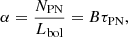 Mathematical equation: $$ \begin{aligned} \alpha = \frac{N_{\rm PN}}{L_{\rm bol}} = B\tau _{\rm PN}, \end{aligned} $$