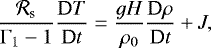 Mathematical equation: \begin{equation*} \frac{\mathcal{R}_{\textrm{s}}}{\Gamma_1 - 1} {\dfrac{\textrm{D} T}{\textrm{D} t}} = \frac{g H}{\rho_{0}} {\dfrac{\textrm{D} \rho}{\textrm{D} t}} + J, \end{equation*}