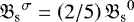 Mathematical equation: $\real{ {\mathfrak{B}_{\textrm{s}}}^{\sigma}}= \left( 2/5 \right) {\mathfrak{B}_{\textrm{s}}}^{0} $