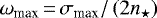 Mathematical equation: $\omega_{\textrm{max}}\,{=}\,\sigma_{\textrm{max}} / \left( 2 n_{\star} \right) $