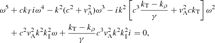 Mathematical equation: $$ \begin{aligned} \begin{aligned} \omega ^5&+ ck_Ti\omega ^4 - k^2(c^2 + v_{\rm A}^2)\omega ^3 - ik^2\left[c^3\frac{k_{\rm T} - k_\rho }{\gamma } + v_{\rm A}^2ck_{\rm T}\right]\omega ^2 \\&+ c^2v_{\rm A}^2k^2k_\parallel ^2\omega + \frac{k_{\rm T} - k_\rho }{\gamma }c^3v_{\rm A}^2k^2k_\parallel ^2 i = 0, \end{aligned} \end{aligned} $$