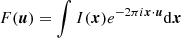 Mathematical equation: $$ \begin{aligned} F(\boldsymbol{u}) = \int I(\boldsymbol{x})e^{-2 \pi i \boldsymbol{x} \cdot \boldsymbol{u}} \mathrm{d}\boldsymbol{x} \end{aligned} $$