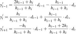 Mathematical equation: $$ \begin{aligned}&y^{\prime }_{i-1} = \frac{2h_{i-1}+h_i}{h_{i-1}+h_i}\cdot d_{i-1} -\frac{h_{i-1}}{h_{i-1}+h_i}\cdot d_i,\nonumber \\&y^{\prime }_i = \frac{h_i}{h_{i-1}+h_i}\cdot d_{i-1} +\frac{h_{i-1}}{h_{i-1}+h_i}\cdot d_i,\nonumber \\&y^{\prime }_{i+1} = \frac{-h_i}{h_{i-1}+h_i}\cdot d_{i-1} +\frac{h_{i-1}+2h_i}{h_{i-1}+h_i}\cdot d_i. \end{aligned} $$