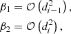 Mathematical equation: $$ \begin{aligned} \beta _1&=\mathcal{O} \left( d_{i-1}^2\right),\nonumber \\ \beta _2&=\mathcal{O} \left( d_i^2\right),\nonumber \end{aligned} $$