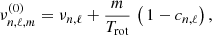 Mathematical equation: $$ \begin{aligned} \nu _{n,\ell ,m}^{(0)} = \nu _{n,\ell } + \frac{m}{T_{\rm rot}} \, \left( \,1 - c_{n,\ell } \right), \end{aligned} $$