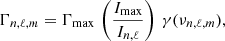 Mathematical equation: $$ \begin{aligned} \Gamma _{n,\ell ,m} = \Gamma _{\rm max} \, \left(\frac{I_{\rm max}}{I_{n,\ell }} \right) \, \gamma (\nu _{n,\ell ,m}), \end{aligned} $$