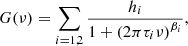 Mathematical equation: $$ \begin{aligned} G(\nu ) = \sum _{i=1,2} \frac{ h_i}{1 + \left(2 \pi \tau _i \nu \right)^{\beta _i}}, \end{aligned} $$