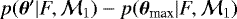 Mathematical equation: $p({\bm \theta}'|F,\mathcal{M}_1) - p({\bm \theta}_{\textrm{max}}|F,\mathcal{M}_1)$