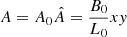 Mathematical equation: $$ \begin{aligned} A=A_0\hat{A}=\frac{B_0}{L_0}xy \end{aligned} $$