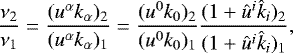 Mathematical equation: \begin{equation*}\frac{\nu_2}{\nu_1}=\frac{(u^{\alpha}k_{\alpha})_2}{(u^{\alpha}k_{\alpha})_1}=\frac{(u^0k_0)_2}{(u^0k_0)_1}\frac{(1+\hat{u}^i\hat{k}_{i})_2}{(1+\hat{u}^i\hat{k}_i)_1}\text{,} \end{equation*}