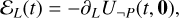 Mathematical equation: \begin{equation*}\mathcal{E}_L(t)=-\partial_LU_{¬ P}(t,\bm{0})\text{,} \end{equation*}