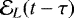 Mathematical equation: $\mathcal{E}_L(t-\tau)$
