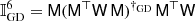 Mathematical equation: $$ \begin{aligned} \mathbb{I} _{\rm GD}^6&=\mathsf M (\mathsf M ^\top \mathsf W \,\mathsf M )^{\dag _{\rm GD}}\,\mathsf M ^\top \mathsf W \end{aligned} $$