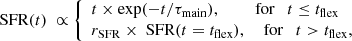 Mathematical equation: $$ \begin{aligned} \text{ SFR}(t) \ \propto {\left\{ \begin{array}{ll} t \times \exp (-t/\tau _{\mathrm{main} }),\;\qquad \text{ for} \quad t \le t_{\mathrm{flex} } \\ r_{\mathrm{SFR} } \times \text{ SFR}(t=t_{\mathrm{flex} }), \quad \text{ for} \quad t > t_{\mathrm{flex} }, \end{array}\right.} \end{aligned} $$