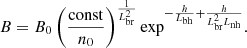 Mathematical equation: $$ \begin{aligned} B = B_0 \left(\frac{\mathrm{const} }{n_0}\right)^{\frac{1}{L_{\rm br}^2}} \exp ^{-\frac{h}{L_{\rm bh}} + \frac{h}{L_{\rm br}^2 L_{\rm nh}}}. \end{aligned} $$
