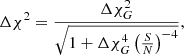 Mathematical equation: $$ \begin{aligned} \Delta \chi ^2=\frac{\Delta \chi ^2_G}{\sqrt{1+\Delta \chi ^4_G\left(\frac{S}{N}\right)^{-4}}}, \end{aligned} $$