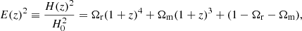 Mathematical equation: $$ \begin{aligned} E(z)^2\equiv \frac{H(z)^2}{H_0^2}=\Omega _{\rm r}(1+z)^4+\Omega _{\rm m}(1+z)^3+(1-\Omega _{\rm r}-\Omega _{\rm m}), \end{aligned} $$