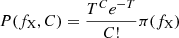 $$ \begin{aligned} {P}({f}_{\mathrm{X}}, {C}) = \frac{{T}^{{C}}{e}^{-{T}}}{{C}!}\pi ({f}_{\mathrm{X}}) \end{aligned} $$