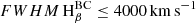 $ {FWHM\,\mathrm{H}}_{\beta}^{\mathrm{BC}}\leq4000\,\mathrm{km\,s}^{-1} $