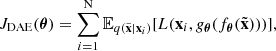 Mathematical equation: $$ \begin{aligned} J_{\rm DAE} (\boldsymbol{\theta }) = \mathop \sum \limits _{i = 1}^\mathrm{N} {\mathbb{E} }_{q(\tilde{\mathbf{x }}| {\mathbf{x }_i})} [L (\mathbf{x }_i, { g}_{\boldsymbol{\theta }}(f_{\boldsymbol{\theta }}(\tilde{\mathbf{x }})))],\end{aligned} $$