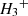$ {H_3}^ + $