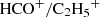 $ {\rm{HC}}{{\rm{O}}^ + }/{{\rm{C}}_2}{{\rm{H}}_5}^ + $